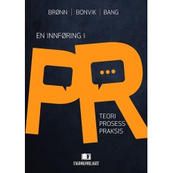 En innføring i PR : teori, prosess, praksis