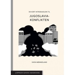 En kort introduksjon til Jugoslavia-konflikten