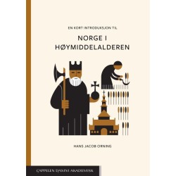 En kort introduksjon til Norge i høymiddelalderen