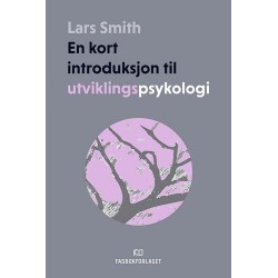 En kort introduksjon til utviklingspsykologi