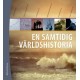 En samtida världshistoria