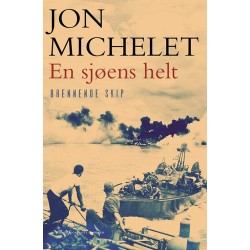 En sjøens helt : roman, Brennende skip