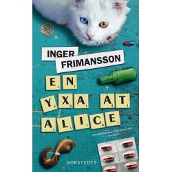 En yxa åt Alice