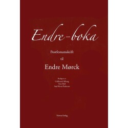 Endre-boka : postfestumskrift til Endre Mørck