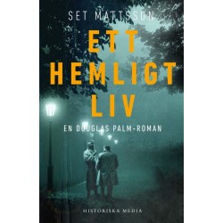 Et hemligt liv : en Douglas Palm-roman