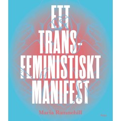 Ett transfeministiskt manifest