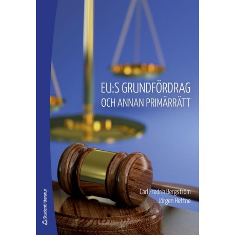 EU:s grundfördrag och annan primärrätt  (2.uppl.)