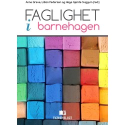 Faglighet i barnehagen
