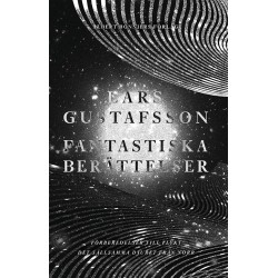 Fantastiska berättelser : Förberedelser till flykt. Det sällsamma djuret från norr