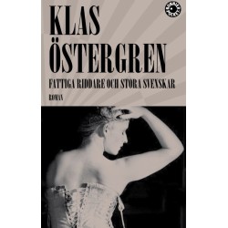 Fattiga riddare och stora svenskar