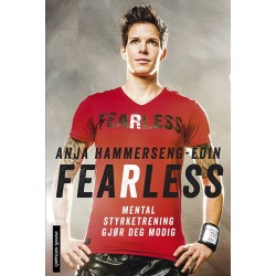 Fearless : mental styrketrening gjør deg modig