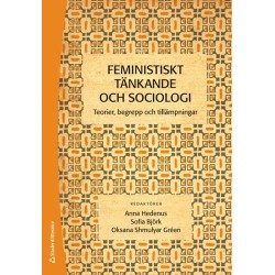 Feministiskt tänkande och sociologi : teorier, begrepp och tillämpningar