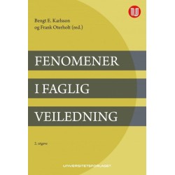 Fenomener i faglig veiledning  (2. utg.)