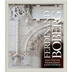 Ferdinand Boberg : arkitekten, människan, konstnären