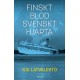 Finskt blod, svenskt hjärta