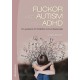Flickor med autism och adhd : en guidebok för föräldrar och professionella