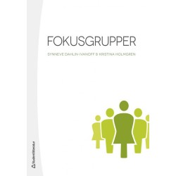 Fokusgrupper : greppbar metod