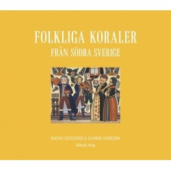 Folkliga koraler från södra Sverige