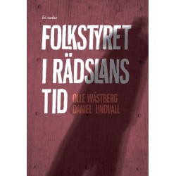 Folkstyret i rädslans tid