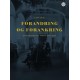 Forandring og forankring : sparebankene i Norge 1822-2014