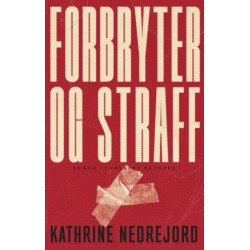 Forbryter og straff : roman