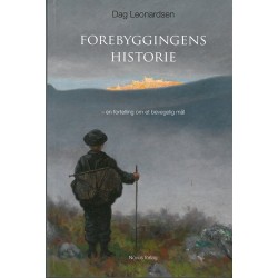 Forebyggingens historie : en fortelling om et bevegeligt mål