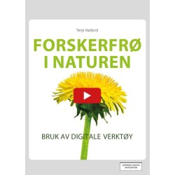 Forskerfrø i naturen : bruk av digitale verktøy