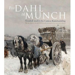 Fra Dahl til Munch : nordisk maleri fra Canica kunstsamling - From Dahl to Munch : Nordic painting from the Canica Art..