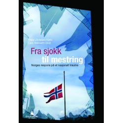 Fra sjokk til mestring : Norges respons på et nasjonalt traume