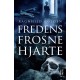 Fredens frosne hjarte : roman