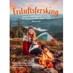 Friluftsfersking : full av inspirasjon og tips til et lavterskel friluftsliv