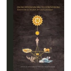 From Swedenborg to Strindberg : esotericism in Swedish art and literature