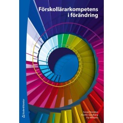 Förskollärarkompetens i förändring