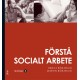 Förstå socialt arbete  (3.uppl.)