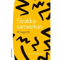 Föräldrasamverkan : att bygga tillit