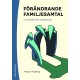 Förändrande familjesamtal  (3. uppl.)