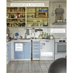 Gemenskap och autonomi : kollektivboende som hållbart alternativ?