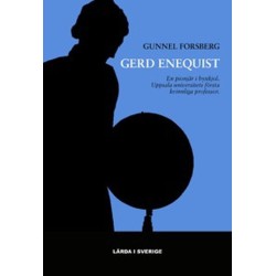 Gerd Enequist : den första kvinnliga professorn i kulturgeografi