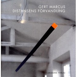 Gert Marcus : distansens förvandling