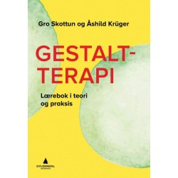 Gestaltterapi : lærebok i teori og praksis