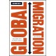 Global migration : orsaker och konsekvenser