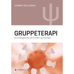 Gruppeterapi : grunnleggende om hvorfor og hvordan