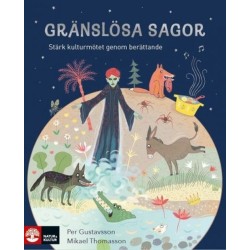 Gränslösa sagor : stärk kulturmötet genom berättande