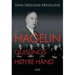 Hagelin : Quislings høyre hånd