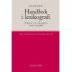 Handbok i lexikografi : ordböcker & ordboksarbete i teori och praktik (2.uppl.)