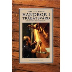 Handbok i träbådsvård : renovering och underhåll