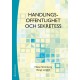 Handlingsoffentlighet och sekretess  (12.uppl.)