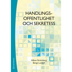 Handlingsoffentlighet och sekretess  (12.uppl.)