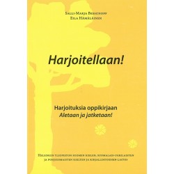 Harhoitellaan! : harjoituksia oppikirjaan Aletaan ja jatketaan!