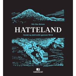 Hatteland : handel og elektronikk gjennom 150 år